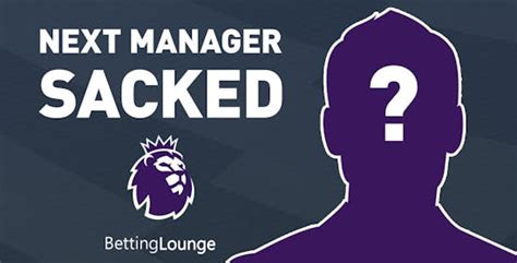 Next Manager Sacked Odds .